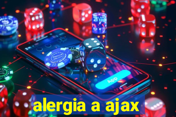 alergia a ajax